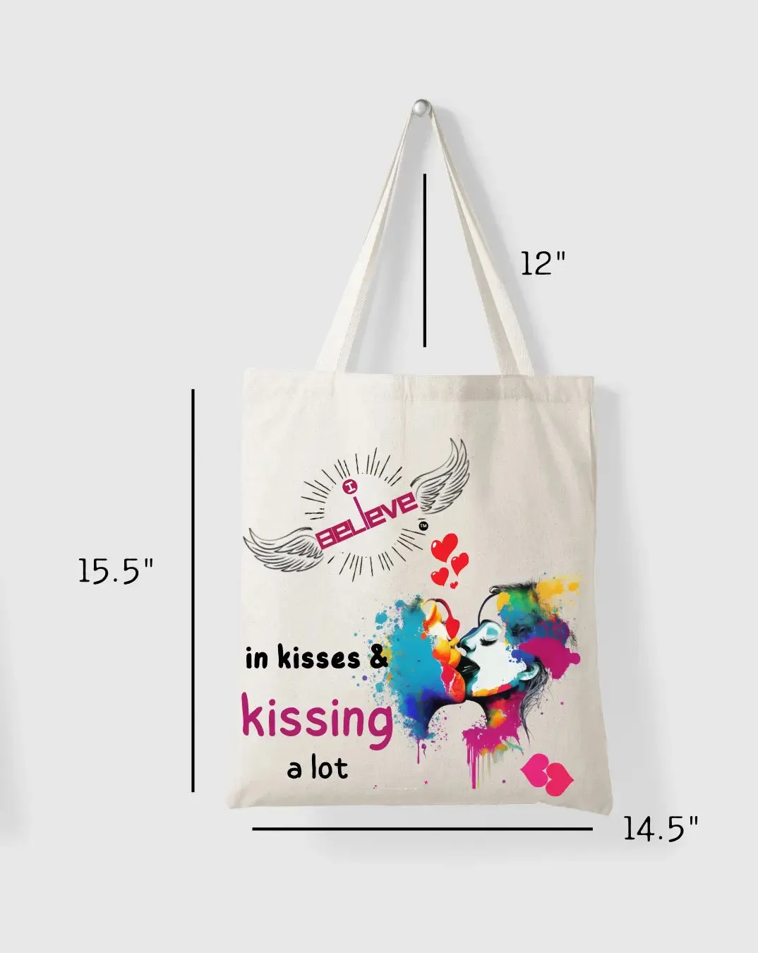 I Believe in Kisses Daily Thaila -  Canvas Reusable Bags