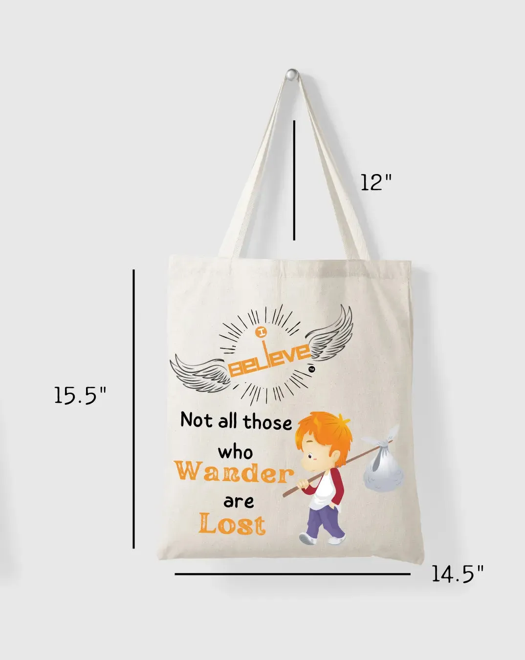 I Believe in Wanderers Daily Thaila -  Canvas Reusable Bags