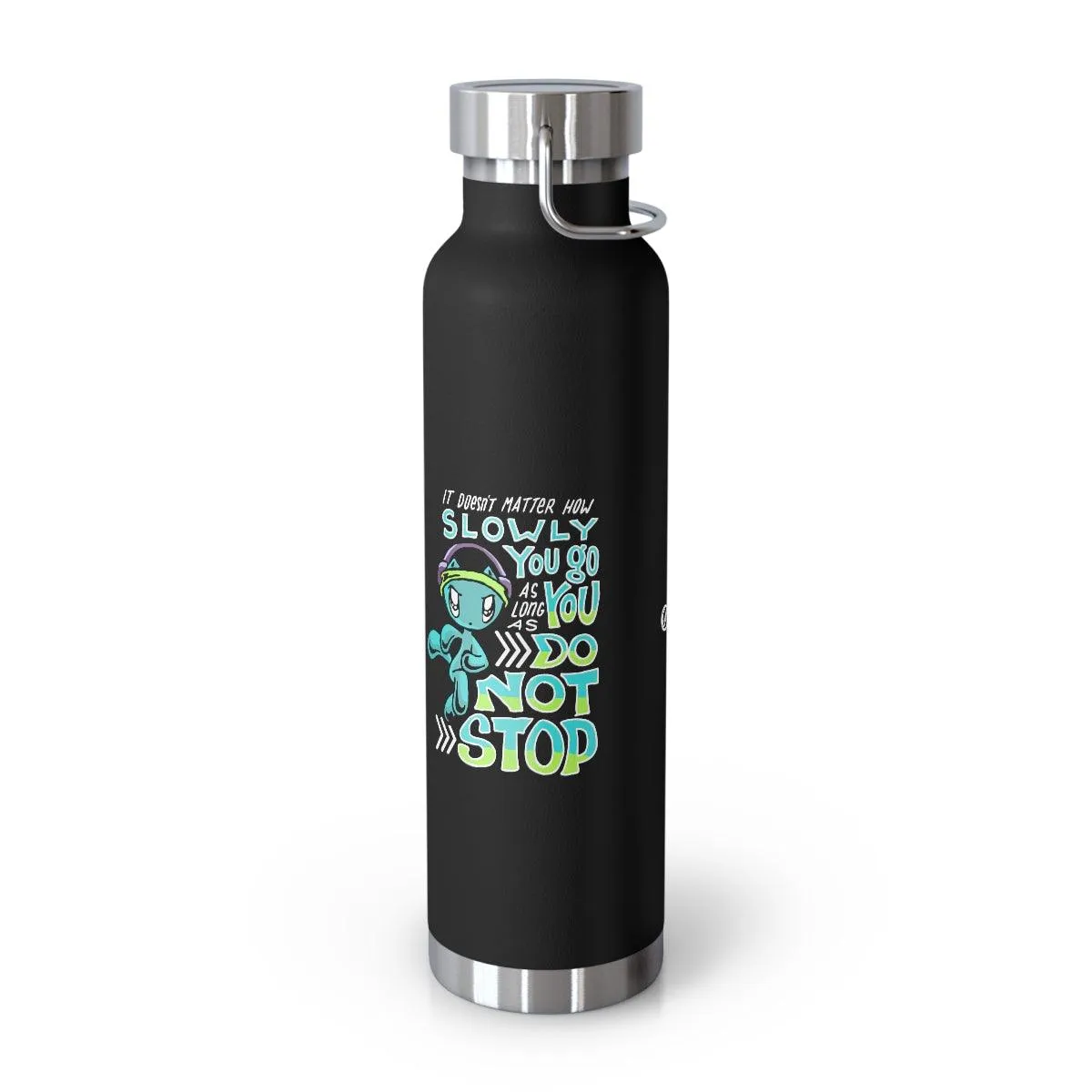 Water Bottle: Go Slowly, Do Not Stop - Running - Skoshie the Cat (22 oz)